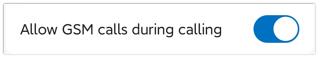 Advanced settings with the Allow GSM calls during calling switch turned on