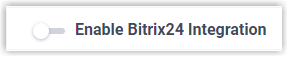 The Bitrix24 integration switch set to the off position
