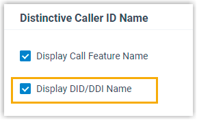 Display DID/DDI Name checkbox in the Distinctive Caller ID Name section