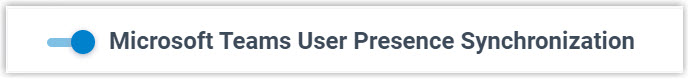 The Microsoft Teams User Presence Synchronization switch at the foot of the Collaboration page