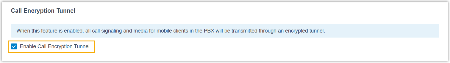 Enable Call Encryption Tunnel toggle in the PBX Security Options