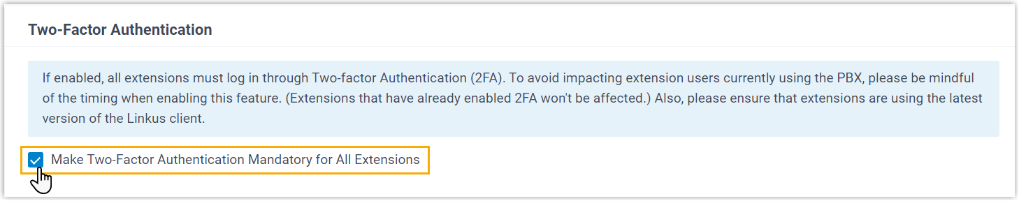 Cloud Voice, the Two-Factor Authentication option enabled in the portal's security settings