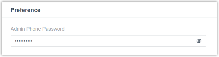 Preference section with the Admin Phone Password field