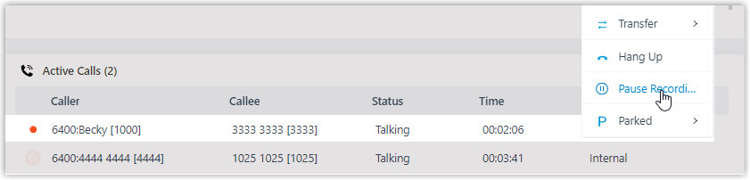 Active Calls list with the right-click menu open and Pause Recording highlighted