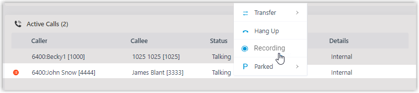 Active Calls list with the right-click menu open and Recording highlighted