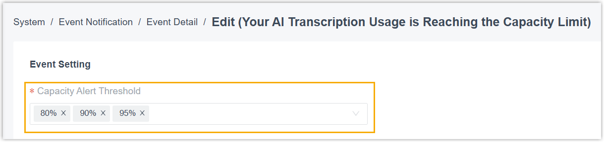 Capacity Alert Threshold setting for the AI transcription usage notification