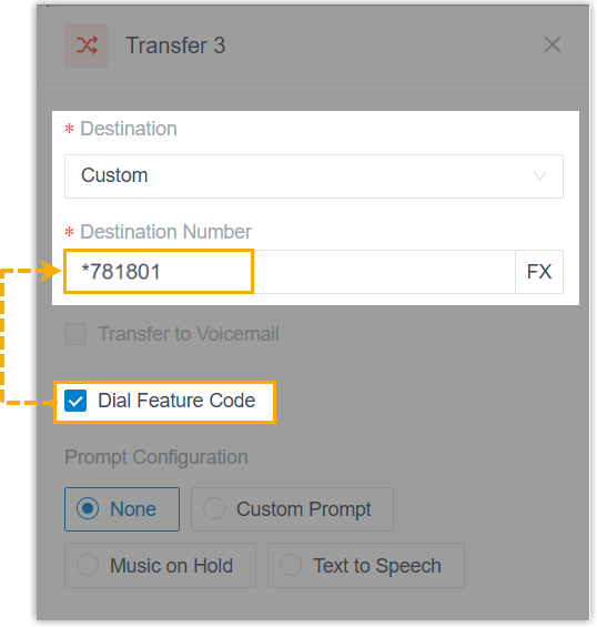 Dial Feature Code option on a custom Transfer destination