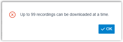 Prompt shown when a recording download selection passes the 99-file limit