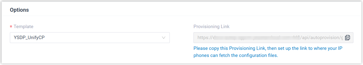 Template and provisioning link options for a Unify phone