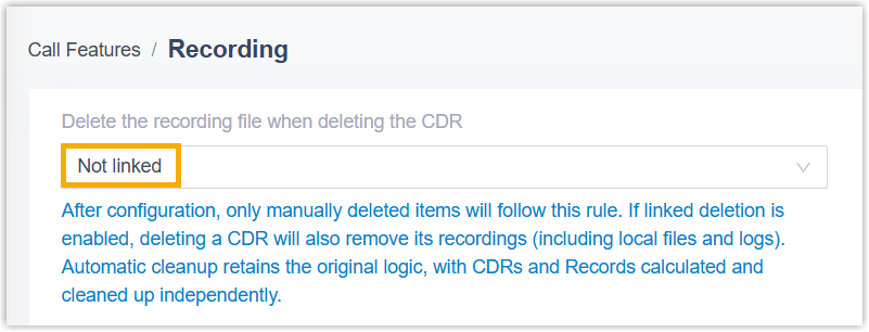 Recording setting that controls whether recordings are removed alongside their CDRs