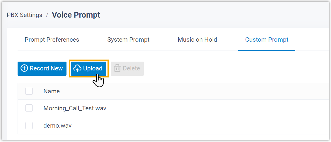 Custom Prompts page with the Upload control for adding a recorded greeting